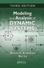 Modeling and Analysis of Dynamic Systems By Ramin S. Esfandiari, Bei Lu Cover Image