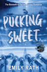 Pucking Sweet (Jacksonville Rays Hockey #3) By Emily Rath Cover Image