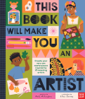 This Book Will Make You An Artist By Ruth Millington, Ellen Surrey (Illustrator) Cover Image