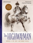 The Highwayman By Alfred Noyes, Charles Keeping (Illustrator) Cover Image