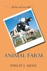 Animal Farm By Philip J. Moss Cover Image