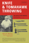 Knife & Tomahawk Throwing: The Art of the Experts Cover Image