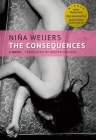 The Consequences By Niña Weijers, Hester Velmans (Translator) Cover Image