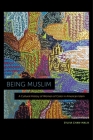 Being Muslim: A Cultural History of Women of Color in American Islam By Sylvia Chan-Malik Cover Image