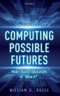 Computing Possible Futures Cover Image