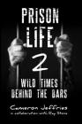 Prison Life 2: Wild Times Behind the Bars Cover Image