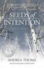 Seeds of Intention (Hesse Creek #2) Cover Image