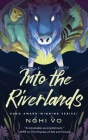 Into the Riverlands (The Singing Hills Cycle #3) Cover Image
