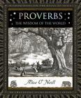 Proverbs: The Wisdom of the World (Wooden Books) By Alice O'Neill Cover Image