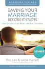 Saving Your Marriage Before It Starts Workbook for Men: Seven Questions to Ask Before---And After---You Marry Cover Image