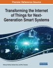 Transforming the Internet of Things for Next-Generation Smart Systems Cover Image
