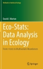 Eco-STATS - Data Analysis in Ecology: From T-Tests to Multivariate Abundances (Methods in Statistical Ecology) By David Warton Cover Image