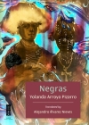 Negras By Yolanda Arroyo Pizarro, Odette Casamayor Cisneros (Preface by), Alejandro Álvarez Nieves (Translator) Cover Image