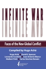 Infinite War. Faces of the New Global Conflict By David E. Spencer, Leonardo Coutinho, Juan Antonio Blanco Cover Image