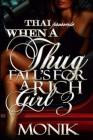 When A Thug Fall's For A Rich Girl 3 Cover Image