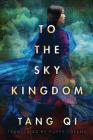 To the Sky Kingdom Cover Image