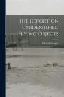 The Report on Unidentified Flying Objects Cover Image