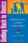 Getting Back to Basics: A Parish Plan for Family Catechesis Cover Image