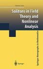 Solitons in Field Theory and Nonlinear Analysis (Springer Monographs in Mathematics) By Yisong Yang Cover Image