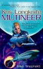 Kris Longknife: Mutineer By Mike Shepherd Cover Image