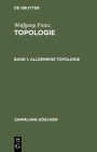 Topologie, Band 1, Allgemeine Topologie Cover Image