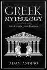 Greek Mythology: Tales from the Greek Pantheon Cover Image