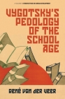 Vygotsky's Pedology of the School Age By René Van Der Veer Cover Image