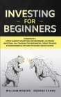 Investing for Beginners: 5 Books in 1: Stock Market Investing for Beginners, Dividend Investing, Day Trading for Beginners, Forex Trading for B Cover Image