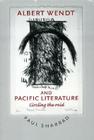 Albert Wendt and Pacific Literature: Circling the Void Cover Image