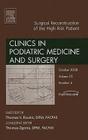 Surgical Reconstruction of the High Risk Patient, an Issue of Clinics in Podiatric Medicine and Surgery: Volume 25-4 (Clinics: Orthopedics #25) Cover Image