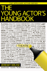 The Young Actor's Handbook (Applause Acting) By Jeremy Kruse Cover Image