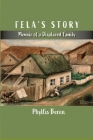 Fela's Story: Memoir of a Displaced Family Cover Image