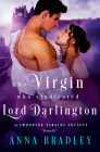 The Virgin Who Vindicated Lord Darlington Cover Image
