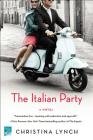 The Italian Party: A Novel Cover Image