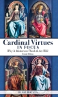 Cardinal Virtues in Focus By Henry Bocala Cover Image