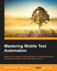 Mastering Mobile Test Automation Cover Image