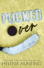 Pucked Over (Special Edition Paperback) By Helena Hunting Cover Image