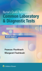 Nurse's Quick Reference to Common Laboratory & Diagnostic Tests Cover Image