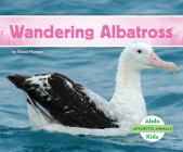 Wandering Albatross By Grace Hansen Cover Image