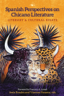 Spanish Perspectives on Chicano Literature: Literary and Cultural Essays (Global Latin/o Americas) By Jesús Rosales, Vanessa Fonseca Cover Image