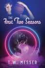 The First Two Seasons Cover Image