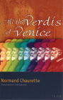 All the Verdis of Venice By Normand Chaurette, Linda Gaboriau (Translated by) Cover Image