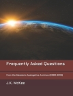 Frequently Asked Questions: from the Messianic Apologetics Archives (2000-2018) Cover Image