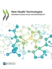 New Health Technologies Managing Access, Value and Sustainability Cover Image