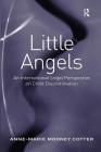 Little Angels: An International Legal Perspective on Child Discrimination. Anne-Marie Mooney Cotter Cover Image