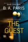The Guest: A Novel By B.A. Paris Cover Image