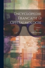 Encyclopedie Francaise D Ophtalmologie; Volume 7 Cover Image