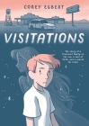 Visitations By Corey Egbert, Corey Egbert (Illustrator) Cover Image