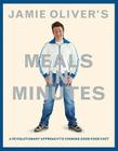 Jamie Oliver's Meals in Minutes: A Revolutionary Approach to Cooking Good Food Fast By Jamie Oliver Cover Image