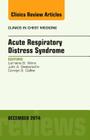 Acute Respiratory Distress Syndrome, an Issue of Clinics in Chest Medicine: Volume 35-4 (Clinics: Internal Medicine #35) Cover Image
